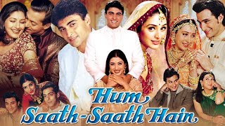 Hum Saath Saath Hain 1999 Full Movie  Salman Khan  Saif Ali Khan  Mohnish  Tabu  Review amp Facts [upl. by Laws]