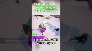 CRAZY Dual SMGs  Mythic Shotgun Loadout CARNAGE EpicPartner Fortnite Shorts FortniteClips [upl. by Soane238]