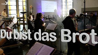 HeiligGeistBand  Du bist das Brot das den Hunger stillt [upl. by Dara]