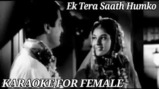 Ek Tera Saath Humko Karaoke For Female  Rafi Lata Duet  Wapis  Karaoke with lyrics [upl. by Atinaj]