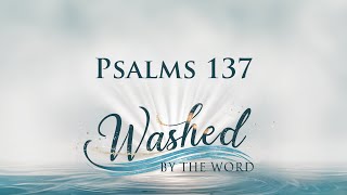 Psalms 137 with Kon Tweeten [upl. by Orella]