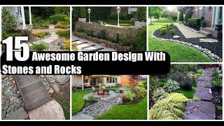 15 Awesome Garden Design With Stones and Rocks [upl. by Ised44]