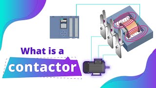 What is a Contactor  Working Principles [upl. by Fremont]