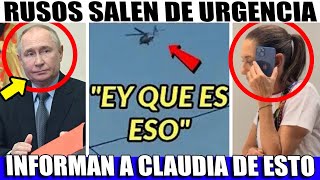 ESCANDALO RUSOS SE COMUNICAN CON CLADIA DE URGENCIA ¡EU SI ESTA OPERANDO EN TERRITORIO MEXICANO [upl. by Eiramanit]