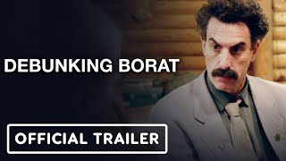 Debunking Borat  Official Trailer 2021 Sacha Baron Cohen [upl. by Assillim]