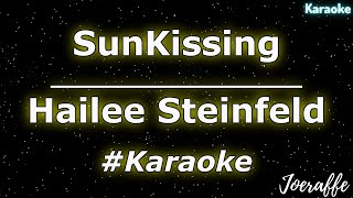 Hailee Steinfeld  SunKissing Karaoke [upl. by Eylhsa]