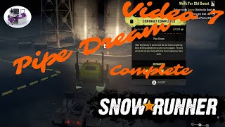 SnowRunner video 7 Pipe Dream problem trailer [upl. by Lladnar]