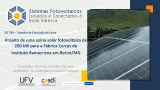 Projeto de uma usina solar fotovoltaica de 200 kW para a Fábrica Cercas do Instituto Ramacrisna [upl. by Layor]