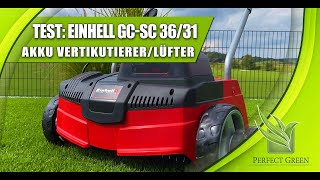 Test  Einhell Akku Vertikutierer  LÃ¼fter  GCSC 3631  Rasenpflege  Review [upl. by Attenwahs]