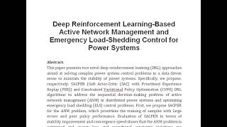 Deep Reinforcement Learning Based Active Network Management and Emergency Load Shedding Control for [upl. by Airdnek]