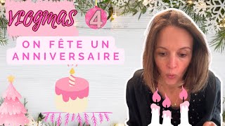 VLOGMAS 4  ON FETE UN ANNIVERSAIRE [upl. by Diver]