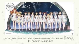 【アイドルマスター】THE IDOLMSTER CINDERELLA GIRLS ANIMATION PROJECT 2nd Season 01 Shine [upl. by Einwat295]