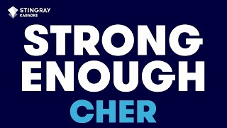 Cher  Strong Enough Karaoke With Lyrics [upl. by Adnoval]