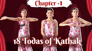 First Chapter Of Kathak Dance Form  The 18 Todas  Kathak Basics  RuhaanikaDhawannOfficial [upl. by Friedlander]