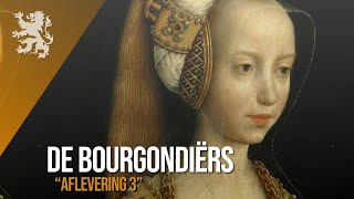 De Bourgondiërs Aflevering 3  De Verbrijzelde Droom [upl. by Notla983]