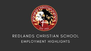 Redlands Christian School Employment [upl. by Analaj]