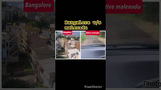 Bangalore vs malenadushortvideo surprising for weather happiness in creativity please subscribe [upl. by Grogan]