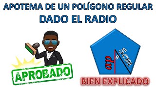 COMO HALLAR EL APOTEMA DE UN POLIGONO REGULAR CONOCIENDO O DADO EL RADIO [upl. by Unhsiv]