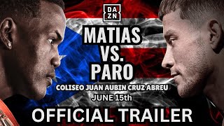 SUBRIEL MATIAS vs LIAM PARO  OFFICIAL FIGHT TRAILER [upl. by Ilbert]