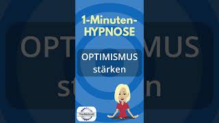 Hypnose Optimismus stärken [upl. by Kowal]