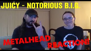 Juicy  Notorious BIG REACTION by metalheads [upl. by Pretrice]