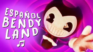 Bendy  Bendyland Español [upl. by Schreibman711]