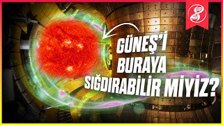 Füzyon Reaktörü Ne Kadarı Bilim Ne Kadarı Zırva [upl. by Semaj435]