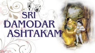 Damodarastakam  Full song with Lyrics  lordkrishna damodar [upl. by Leirrad]