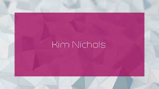 Kim Nichols  appearance [upl. by Dorcus]