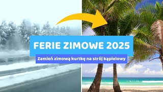 FERIE ZIMOWE 2025 ❄️☀️ KIEDY SĄ FERIE 2025 😎 GDZIE LECIEĆ NA FERIE ALL INCLUSIVE ferie ferie2025 [upl. by Eentruoc]