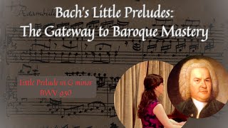 Teaching Bachs Little Prelude in G minor BWV 930 [upl. by Mauceri]