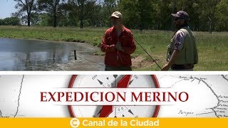 Visitamos Cañuelas para disfrutar de la pesca y naturaleza en estado puro y más en Expedición Merino [upl. by Jori775]