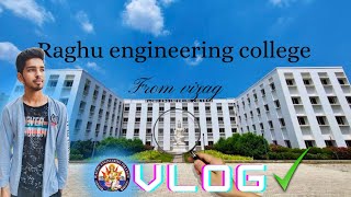 quotExploring Raghu Engineering College Vizag  Ultimate Campus Tour amp Student Life Insightsquot [upl. by Ykcul984]