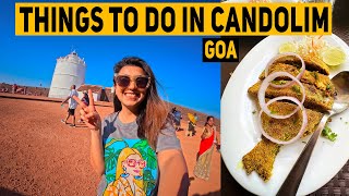 Things To Do In Candolim  Where To Stay Places To Visit Cafes amp Restaurants  Goa 2023 [upl. by Cl630]