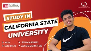 California State University CSU Top Programs Fees Eligibility amp Scholarships studyabroad usa [upl. by Arreip]