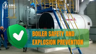 DIVI Boiler safety and practices for safe operation [upl. by Reisch714]