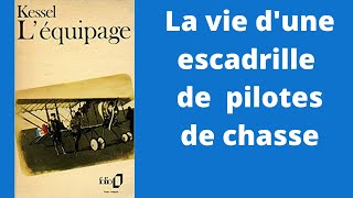 Livre 1  Léquipage les premiers pilotes de chasse [upl. by Yllek]