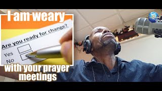 DRM  Morning Prayer 981FM Ep11  I Am Weary of Your Prayer Meetings  Tue 6th Dec 2022 [upl. by Renata]