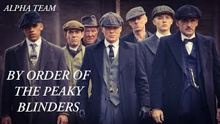 By order of thr Peaky Blinders  Arther Shelby [upl. by Alrak181]