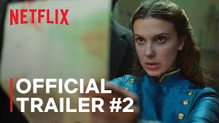 Enola Holmes 2  Official Trailer Part 2  Netflix [upl. by Vena]