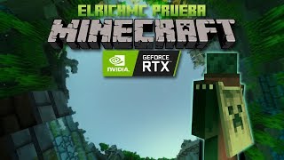 ElRichMC prueba Minecraft RTX [upl. by Muriah]