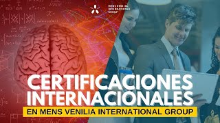 Certificaciones Internacionales  Mens Venilia International Group [upl. by Yarahs331]