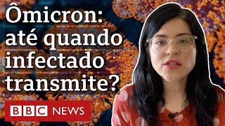 Ômicron quando uma pessoa infectada deixa de transmitir covid com ou sem sintomas [upl. by Aiuqal]