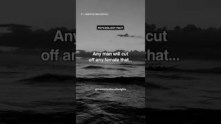 Any man will cut off any female that…💔 Relationship Quotes shorts motivation psychologyfacts [upl. by Bunder789]