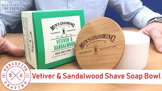 NEW Scottish Fine Soaps Vetiver and Sandalwood Shave Soap amp Bowl [upl. by Wareing]