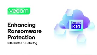 Enhancing Ransomware Protection with Kasten amp DataDog [upl. by Myra89]