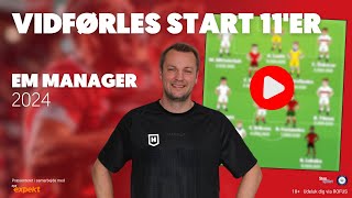 Vidførles start 11er til EM Manager 2024 [upl. by Schwinn]