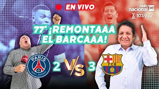 🔴23 PSG VS BARCELONA EN VIVO CHAMPIONS LEAGUE HOY GOLES DEL REMONTADA DEL BARCA NACIONALDEPORTES [upl. by Ylecara683]