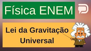 ENEM  Lei da Gravitação Universal  Física  Gravitação [upl. by Annaerb330]