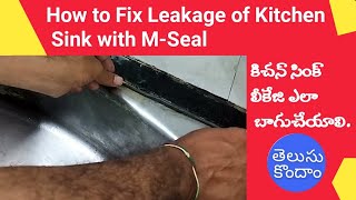 How to fix leakages of kitchen sink with mseal [upl. by Auqinom]